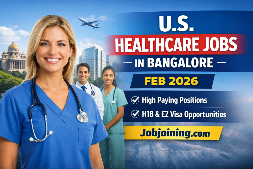 US Healthcare Jobs in Bangalore Feb 2026 - Jobjoining.com
