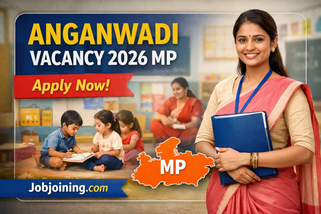 Anganwadi Vacancy 2026 MP - Jobjoining.com