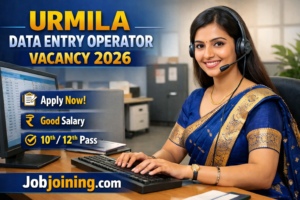 Urmila Data Entry Operator Vacancy 2026 - Jobjoining.com