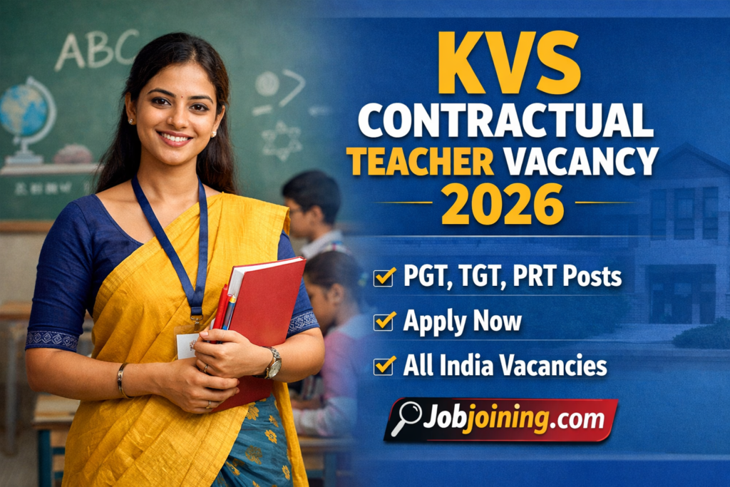 KVS Contractual Teacher Vacancy 2026 - Jobjoining.com