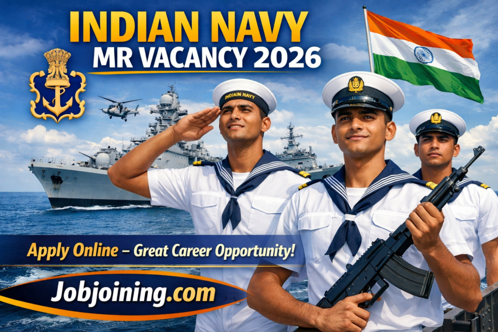 Indian Navy MR Vacancy 2026 - Jobjoining.com