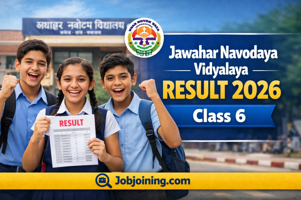 Jawahar Navodaya Vidyalaya Result 2026 Class 6 - Jobjoining.com