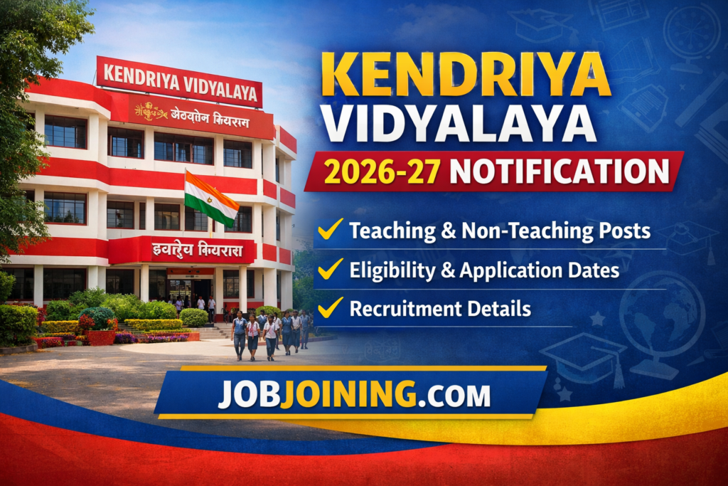 Kendriya Vidyalaya 2026-27 Notification - Jobjoining.com