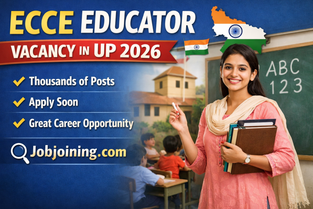 ECCE Educator Vacancy in UP 2026 - Jobjoining.com