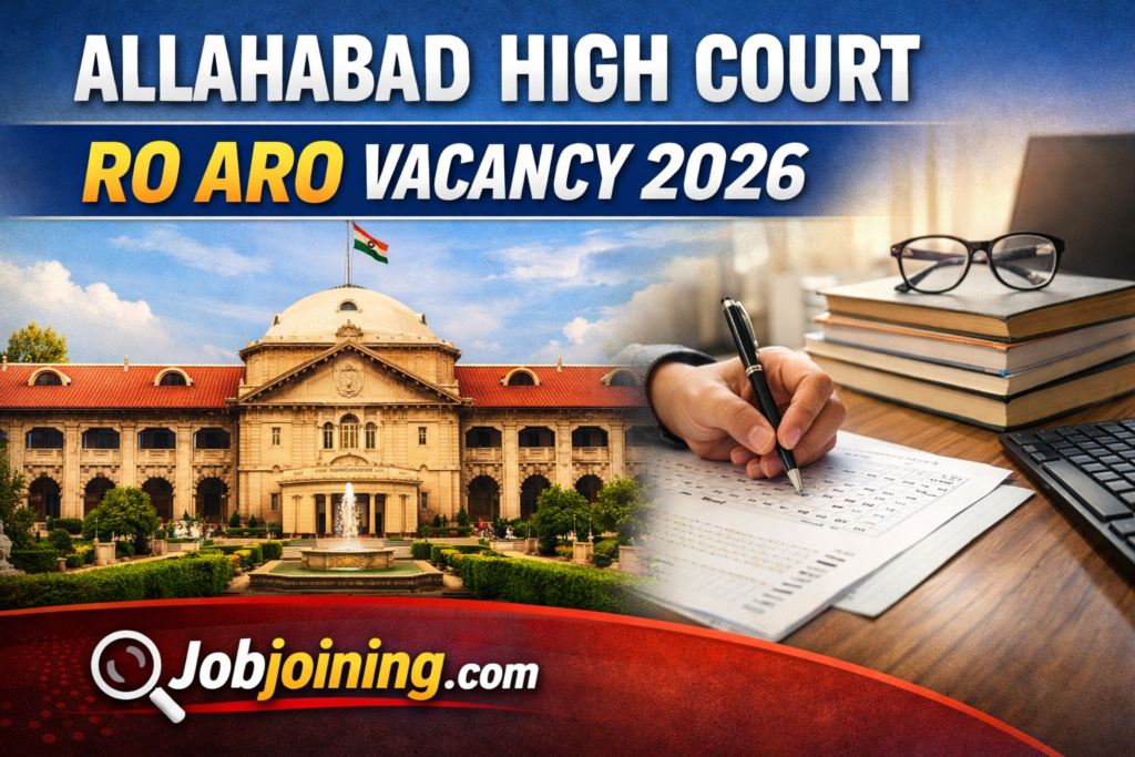 Allahabad High Court RO ARO Vacancy 2026: 500+ Posts Expected | Notification, Eligibility, Exam Dates & Apply Online Guide