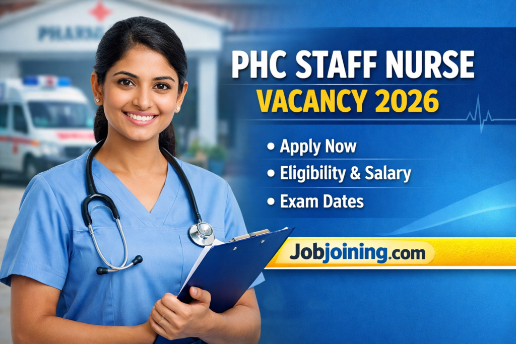 Phc Staff Nurse Vacancy 2026 - Jobjoining.com
