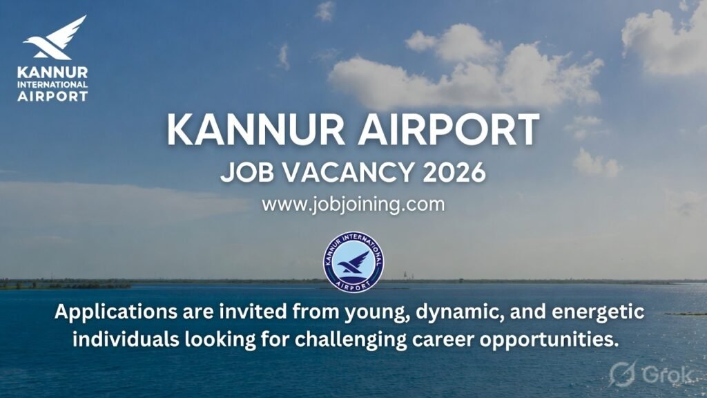 Kannur Airport Job Vacancy 2026 - Jobjoining.com