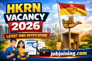 HKRN Vacancy 2026: Latest Haryana Kaushal Rozgar Nigam Recruitment Opportunities, Eligibility, Salary & How to Apply