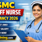 SMC Staff Nurse Vacancy 2026: 150 Posts Open – Apply Online Before April 15!