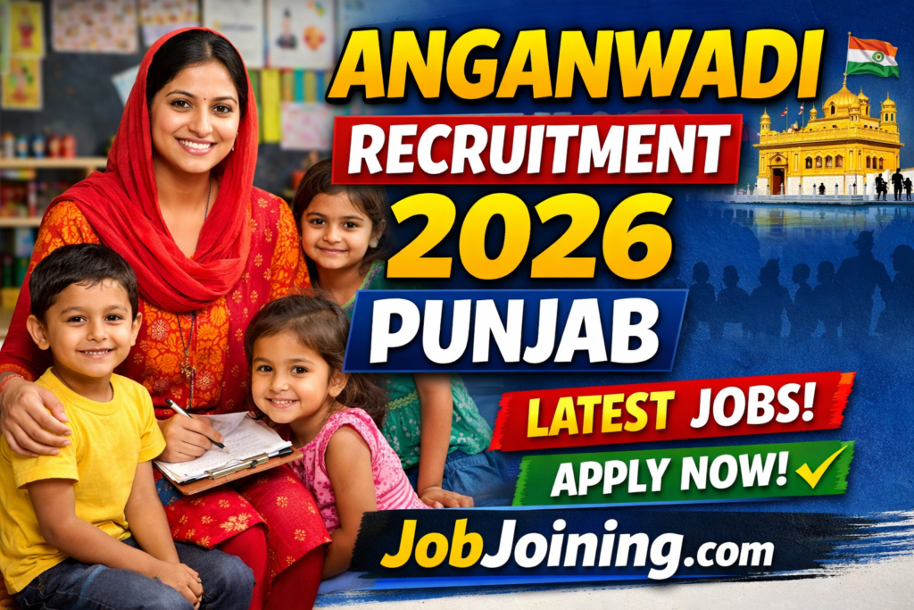 Anganwadi Recruitment 2026 Punjab: Apply Online for Worker & Helper Posts – Complete Guide