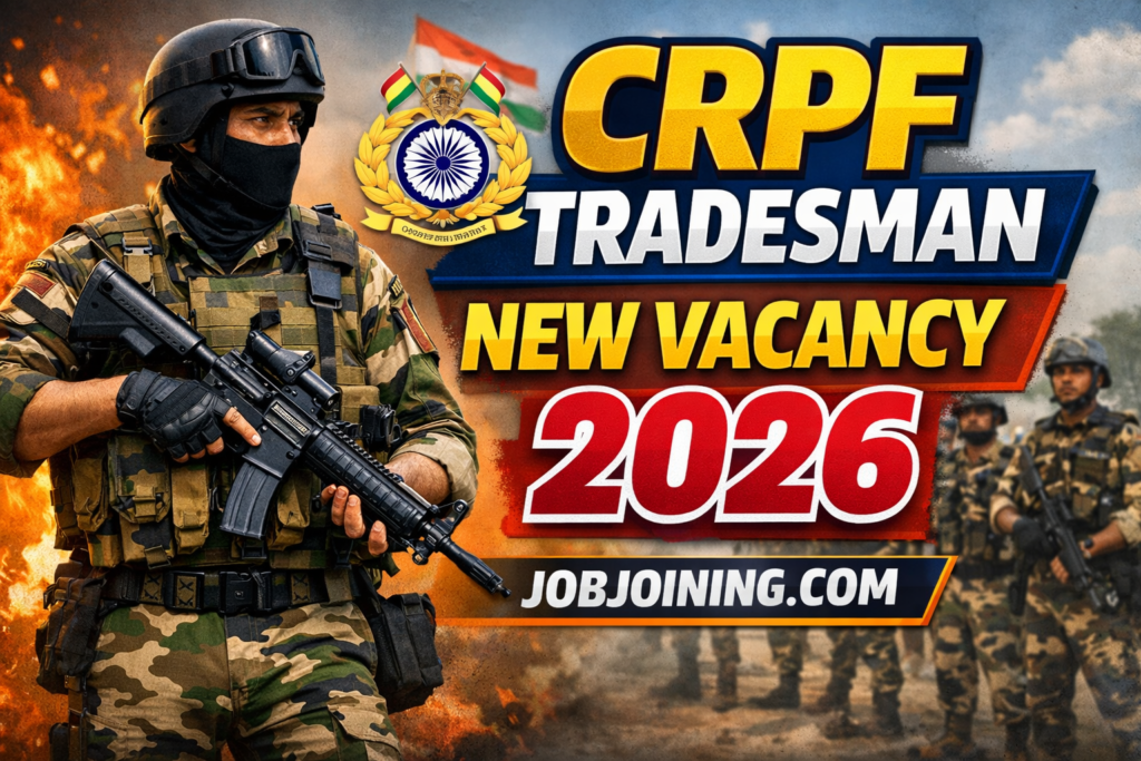 CRPF Tradesman New Vacancy 2026: 9195+ Posts for Constable (Technical & Tradesmen) – Apply Online Before It's Too Late!